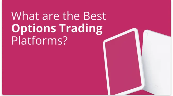 Options Trading Platforms