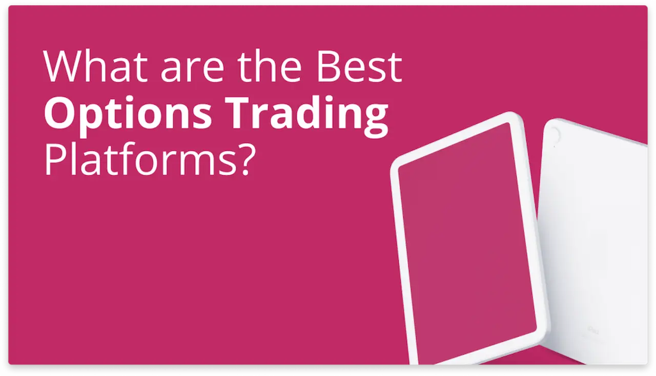 Options Trading Platforms