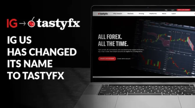 Tastyfx Unveils The Future of Forex Trading